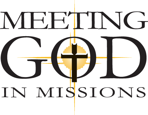 Meeting God in Missions